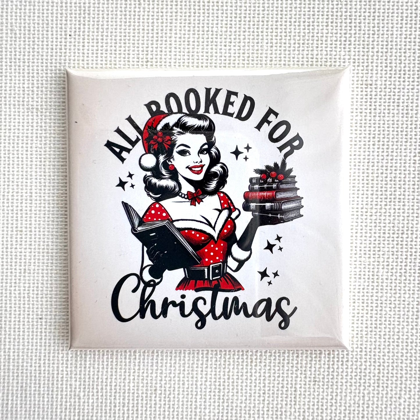 All booked for Christmas 2 📖 | Square button magnet or Die-cut