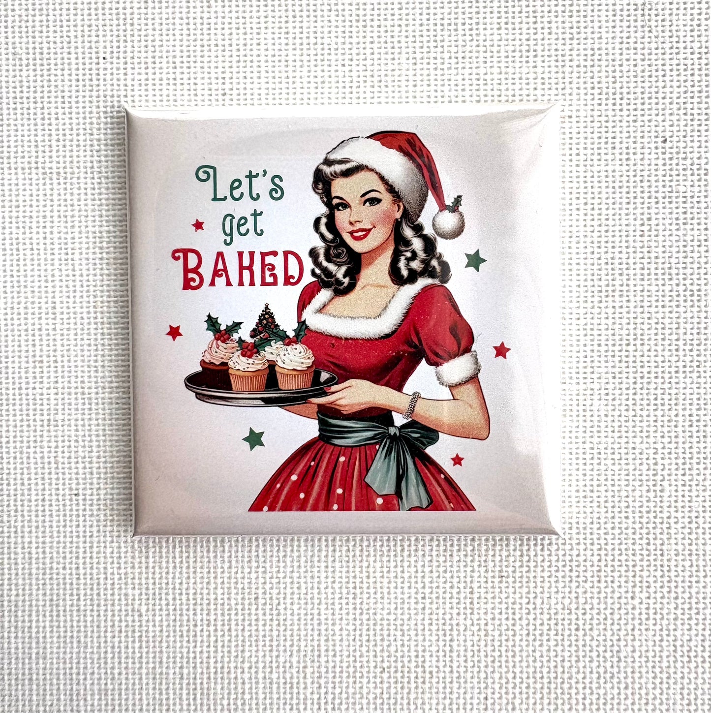 Let's get baked! 🍰 | Square button magnet or Die-cut
