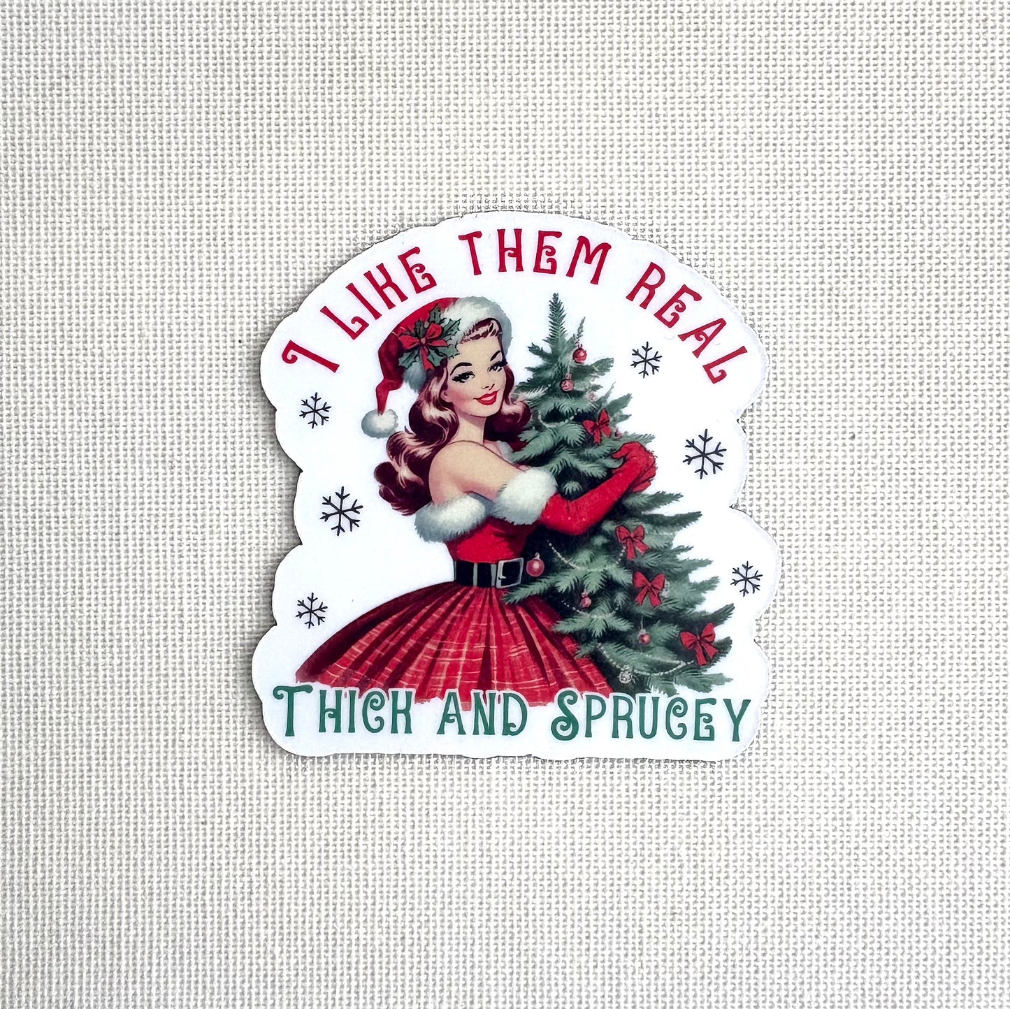Thick and Sprucey 🎄 | Square button magnet or Die-cut