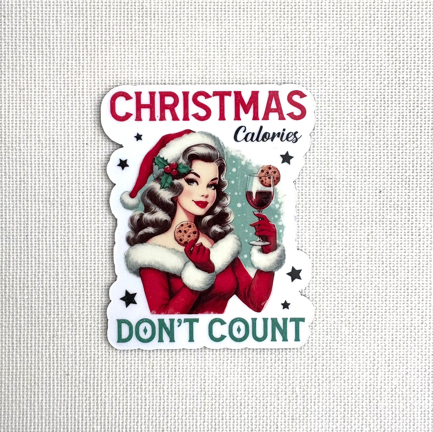 Christmas calories don't count! 🍷 | Square button magnet or Die-Cut