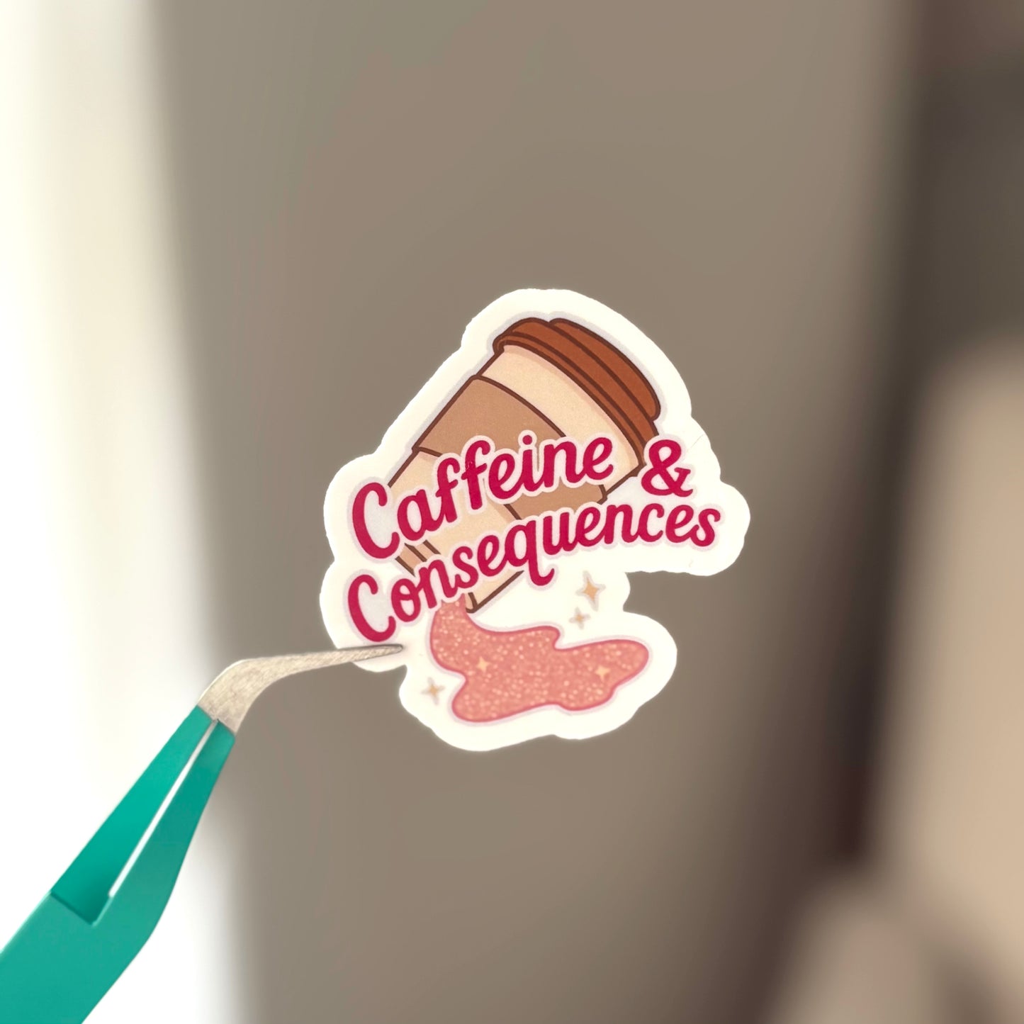 Caffeine And Consequences Sticker