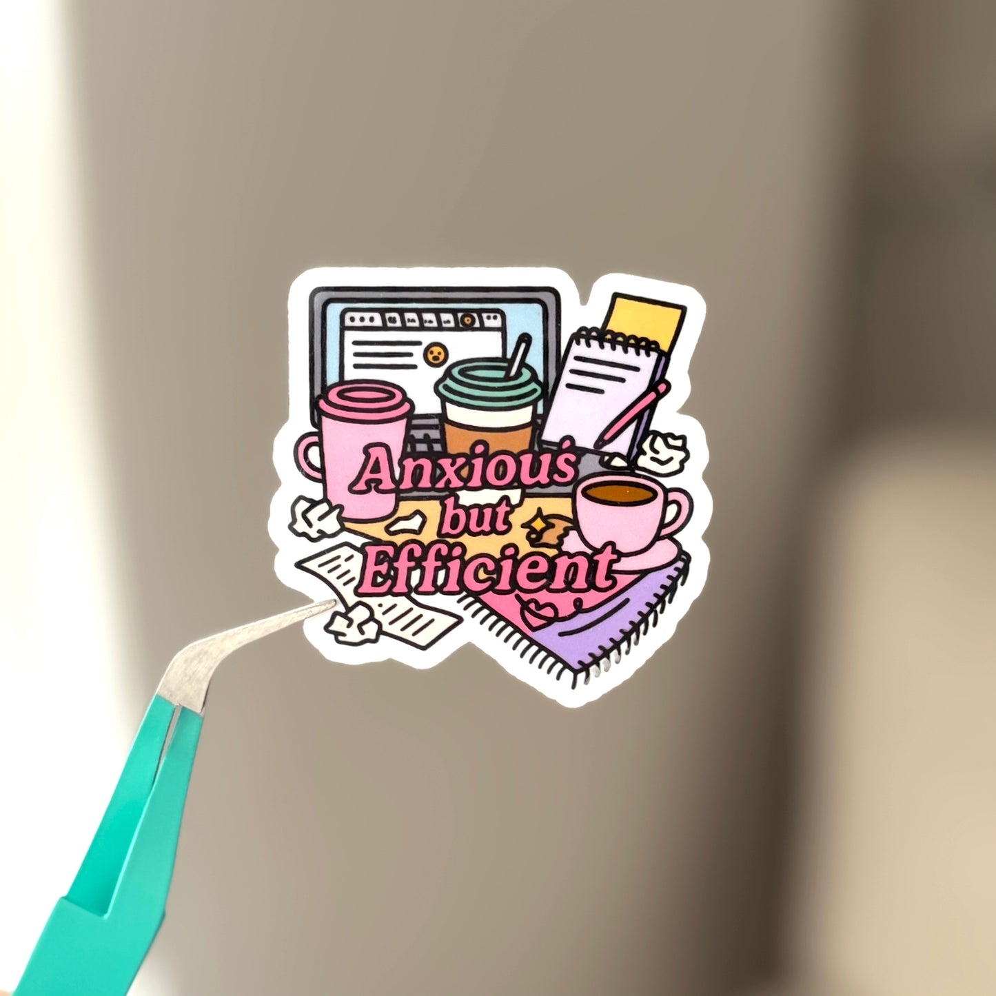 Anxious But Efficient Sticker