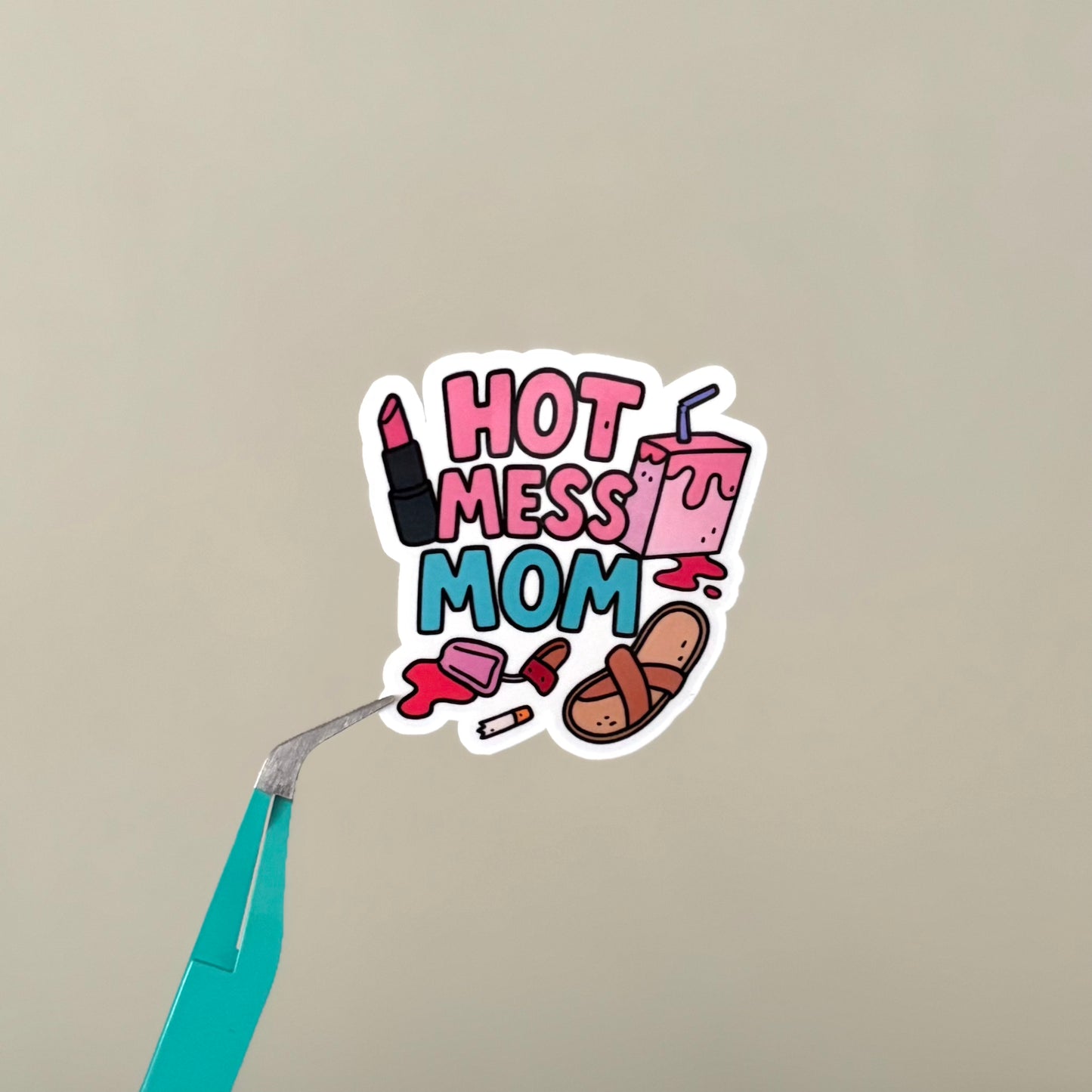 Hot Mess Mom Sticker