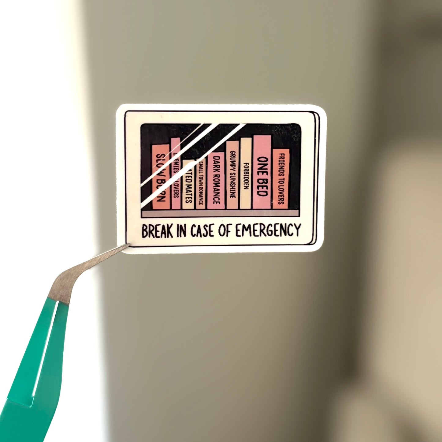 Break In Case Of Emergency Sticker