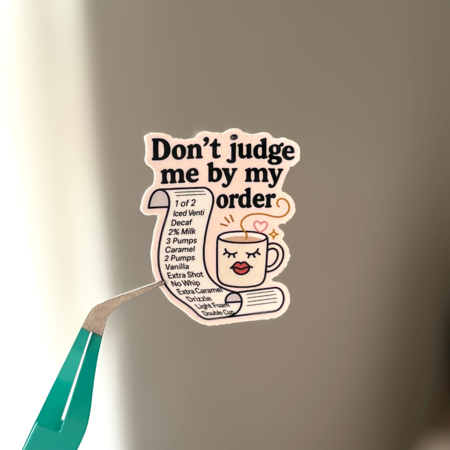 Don't Judge Me By My Order